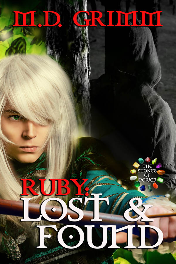 Ruby Lost and Found - The Stones of Power series
