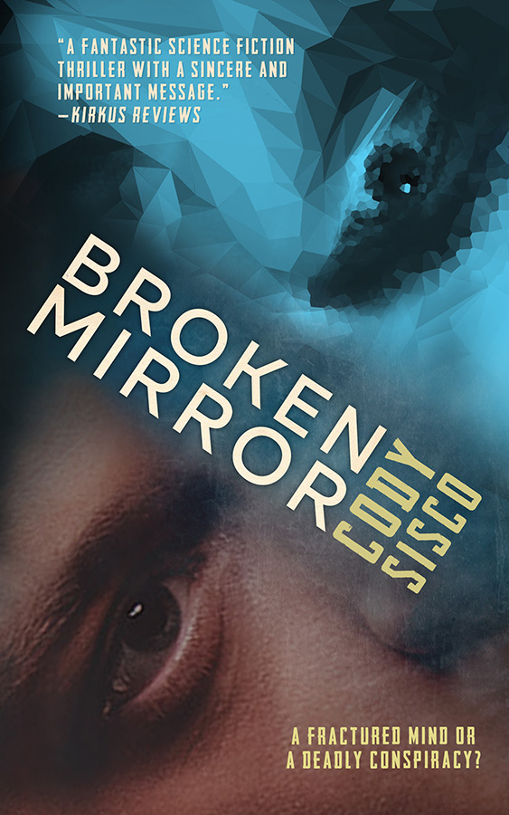 Broken Mirror - Cody Sisco